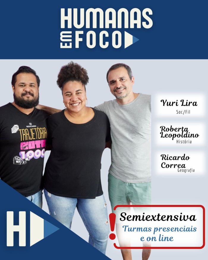 HUMANAS EM FOCO: SEMIEXTENSIVA DE HUMANAS PARA O ENEM